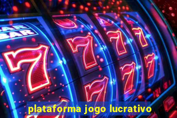 plataforma jogo lucrativo